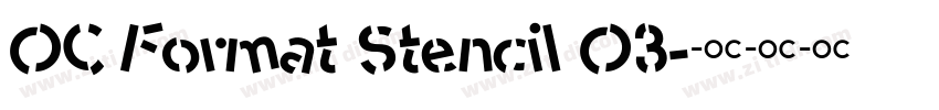 OC Format Stencil O3字体转换